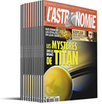 S'abonner au magazine L'Astronomie
